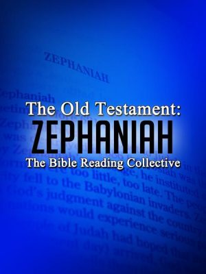 The Old Testament: Zephaniah