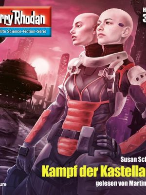 Perry Rhodan 3167: Kampf der Kastellanin