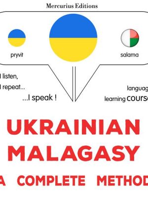 Ukrainian - Malagasy : a complete method