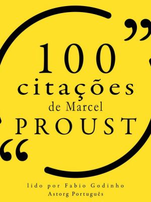 100 citações de Marcel Proust