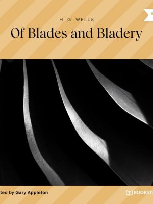 Of Blades and Bladery