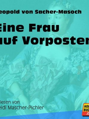 Eine Frau auf Vorposten