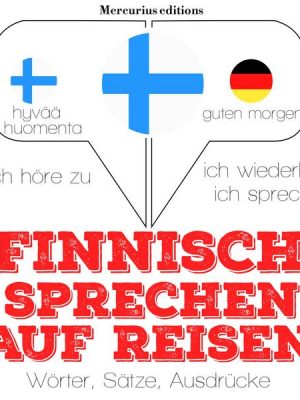 Finnisch sprechen auf Reisen