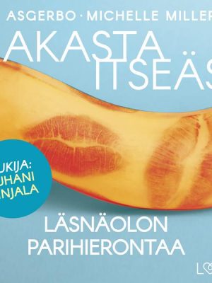 Rakasta itseäsi – Läsnäolon parihierontaa