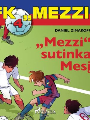 FK 'Mezzi' 4. 'Mezzi' sutinka Mesį