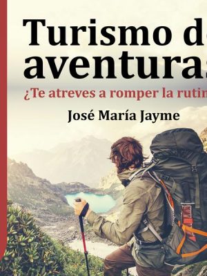 GuíaBurros: Turismo de aventuras