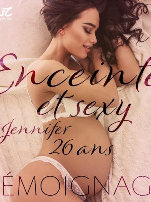 Enceinte et sexy : Jennifer