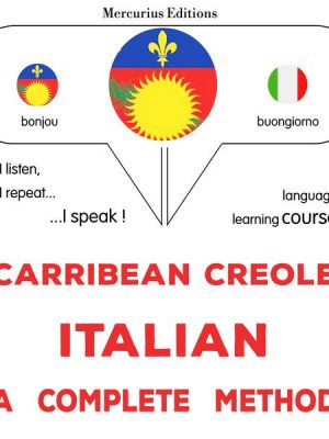 Carribean Creole - Italian : a complete method