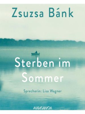 Sterben im Sommer (ungekürzt)