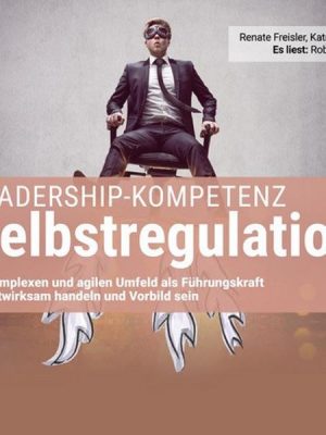 Leadership-Kompetenz Selbstregulation