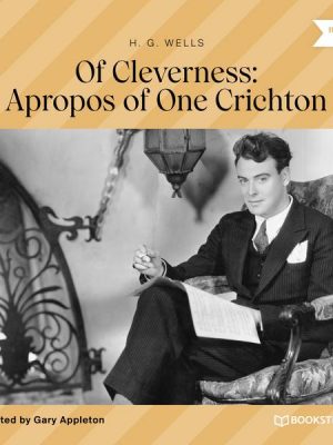 Of Cleverness: Apropos of One Crichton