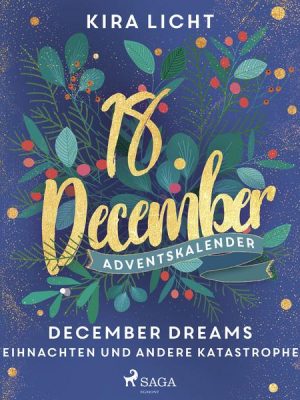 December Dreams - Weihnachten und andere Katastrophen 2