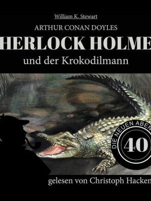 Sherlock Holmes und der Krokodilmann