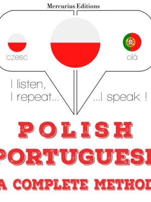 Polski - Portugalski: kompletna metoda