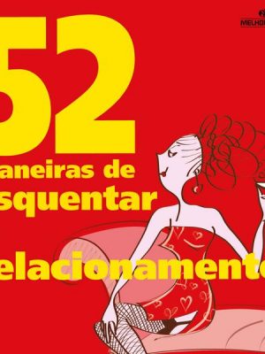 52 maneiras de esquentar o relacionamento