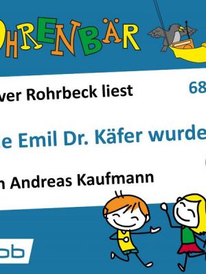 Wie Emil Dr. Käfer wurde