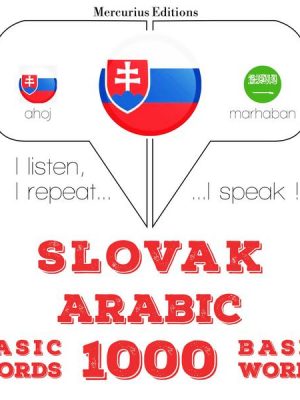 Slovenský - Arabčina: 1000 základných slov