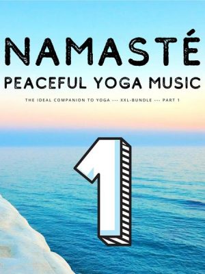 Namasté | Peaceful Yoga Music