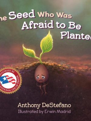 The Seed Who Was Afraid to Be Planted (Unabridged)