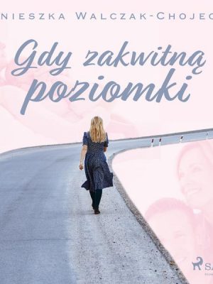 Gdy zakwitną poziomki