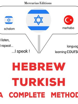 Hebrew - Turkish : a complete method