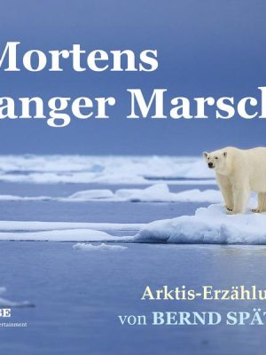 Mortens langer Marsch