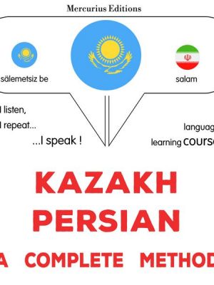 Kazakh - Persian : a complete method