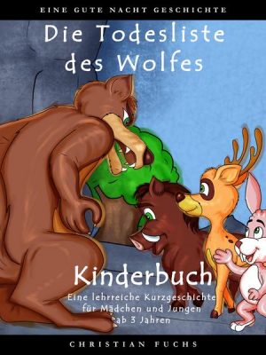 EINE GUTE NACHT GESCHICHTE - Die Todesliste des Wolfes