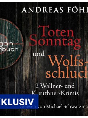 Totensonntag & Wolfsschlucht (Nur bei uns!)