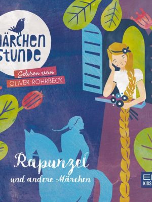 Märchenstunde: Rapunzel und andere Märchen