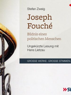 Joseph Fouché. Bildnis eines politischen Menschen