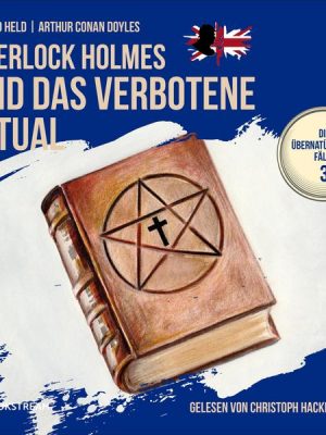 Sherlock Holmes und das verbotene Ritual