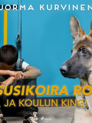 Susikoira Roi ja koulun kingi