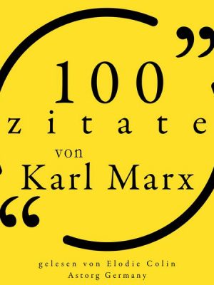 100 Zitate von Karl Marx