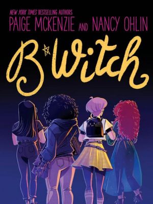 B*Witch (Unabridged)