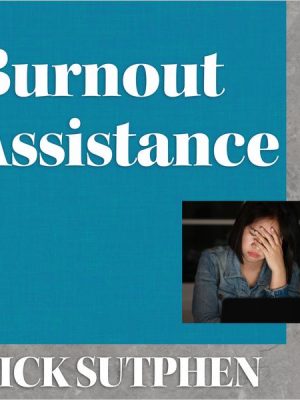 Burnout Assistance