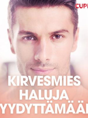 Kirvesmies haluja tyydyttämään