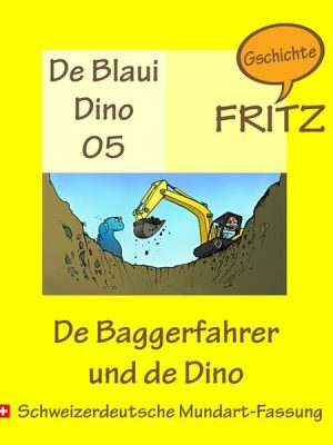 De Baggerfahrer und de Dino