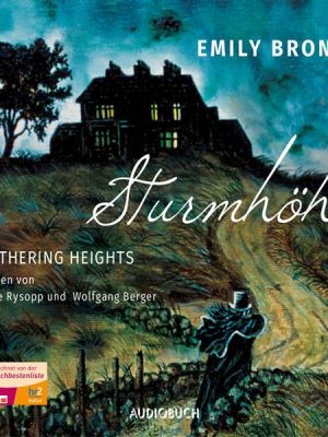 Sturmhöhe - Wuthering Heights