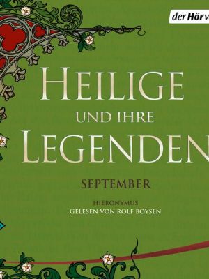 Heilige und ihre Legenden: September