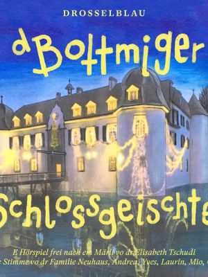 Bottmiger Schlossgeischter