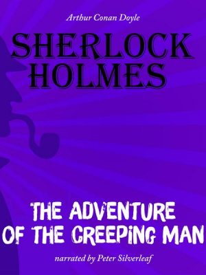 The Adventure of the Creeping Man