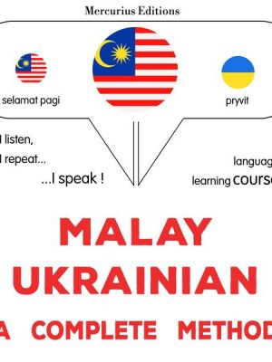 Malay - Ukrainian : a complete method