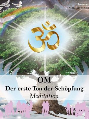 OM - Der erste Ton der Schöpfung