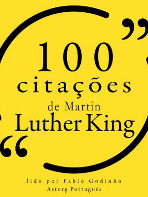 100 citações de Martin Luther King