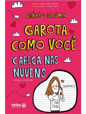 Diário de uma garota como você - Cabeça nas nuvens