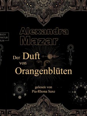 Der Duft von Orangenblüten