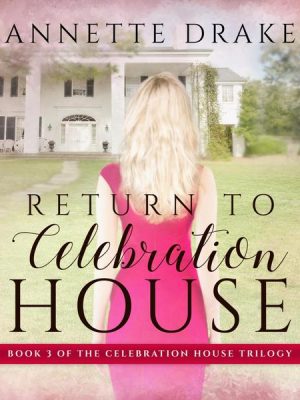 Return to Celebration House