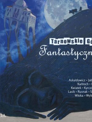 Tarnowskie Góry fantastycznie 3