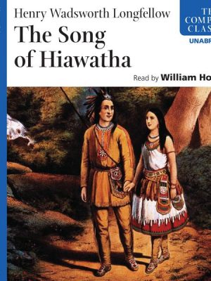 The Song of Hiawatha